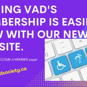 Join VAD;s membership is easier now with our new website. https://vadsociety.ca/login-signup/