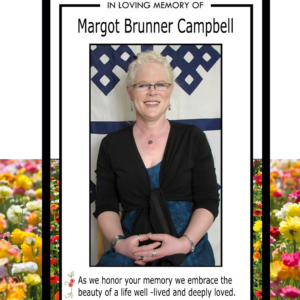 In loving memory of Margot Brunner Campbell